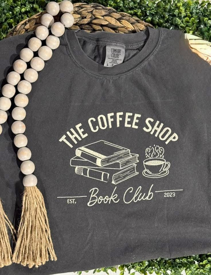 Coffee Shop Book Club Embroidered on a Comfort Colors T-shirt