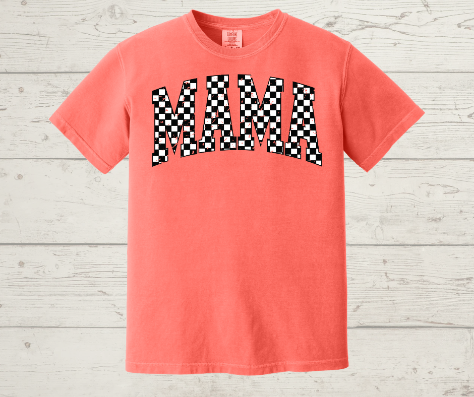 Checkered Mama Printed on a Comfort Colors T-shirt